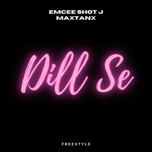 Dill Se Freestyle (Explicit)