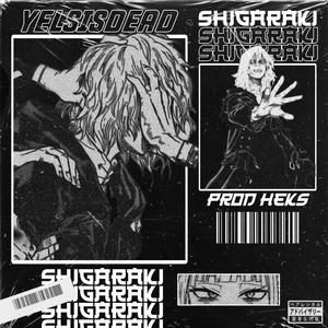 SHIGARAKI (Explicit)
