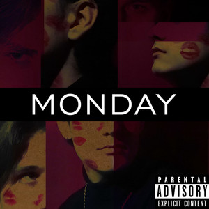 Monday (Explicit)