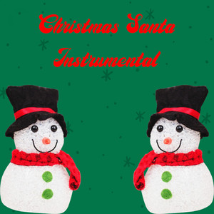 Christmas Santa ( Instrumental)