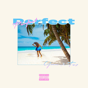 Perfect (Explicit)