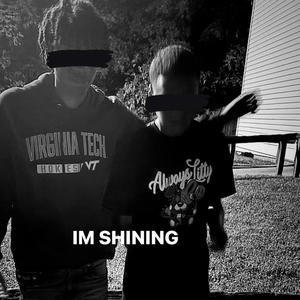 Im Shining (Explicit)