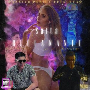 Salta Reclamante (feat. Recas & Dakos) (Special Version)