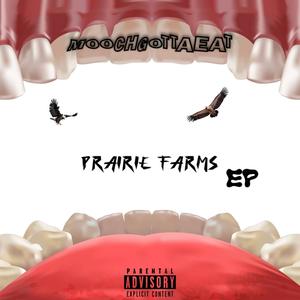 Prairie Farms (Explicit)