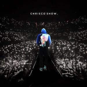 Chrisco Show . (Explicit)