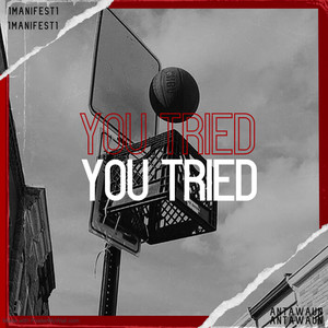 You Tried (Explicit)