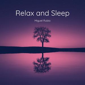 Relax and Sleep