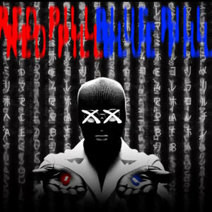 Red Pill Blue Pill (Explicit)