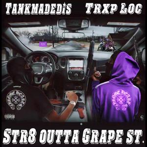 Str8 Outta Grape St. (Explicit)
