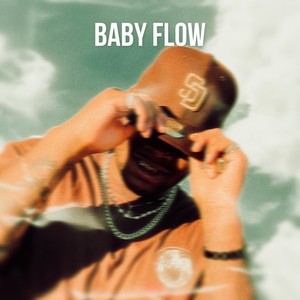 Baby Flow (Explicit)