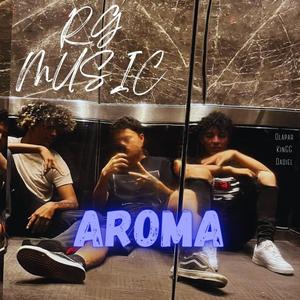 Aroma (feat. 504 KinGG, Olapar & Dadiel)