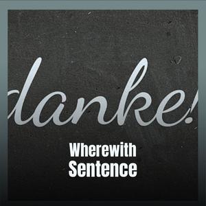 Wherewith Sentence