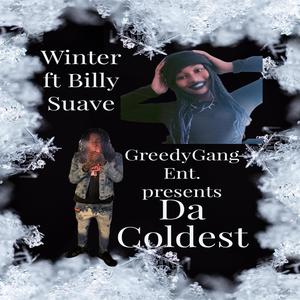 Da Coldest (feat. Billy Suave) [Explicit]