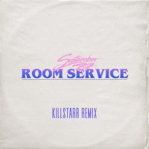 Room Service (Killstarr Remix)