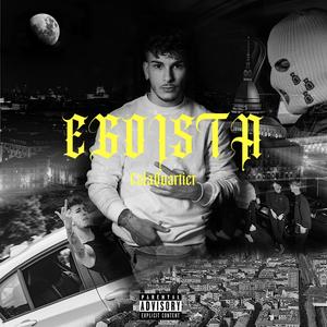 EGOISTA (Explicit)