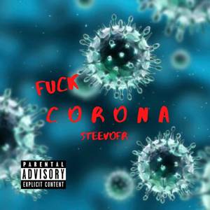f**k Corona (Explicit)