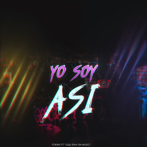 Yo Soy Así (Explicit)
