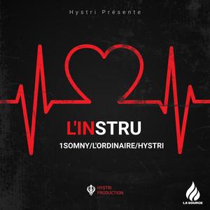 L'Instru (feat. 1Somny & L'Odinaire) (DarknessProd Remix|Explicit)