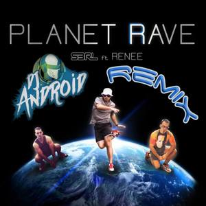Planet Rave (Explicit)