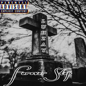 Forever Step (Explicit)