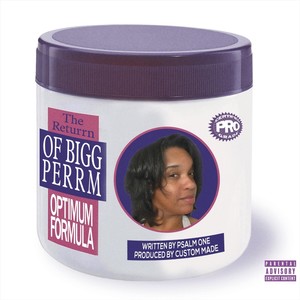 THE RETURRN OF BIGG PERRM (Explicit)