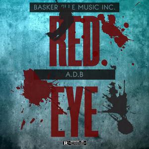 Red Eye (Explicit)