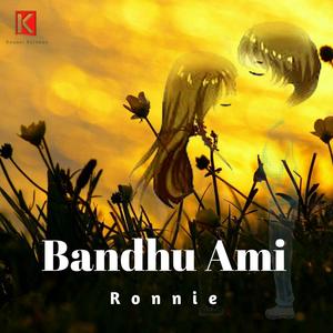 Bandhu Ami
