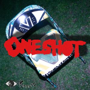 ONESHOT XI (feat. KNTERO) [Explicit]