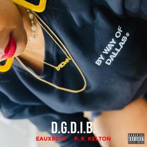 D.G.D.I.B. (Explicit)