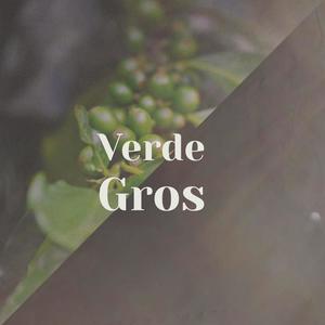 Verde Gros