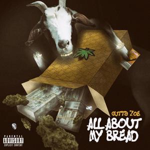 All About My Bread (Explicit)