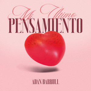Mi Último Pensamiento