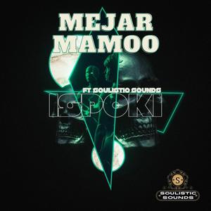 Ispoki (feat. Dj Mejar_Mamoo)