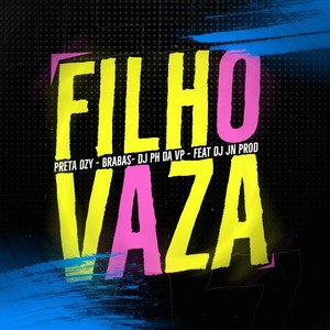 Filho Vaza (Explicit)