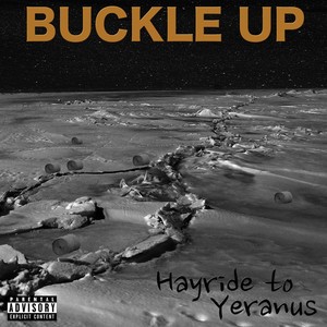 Hayride to Yeranus (Explicit)