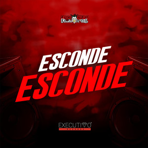 Esconde Esconde (Explicit)