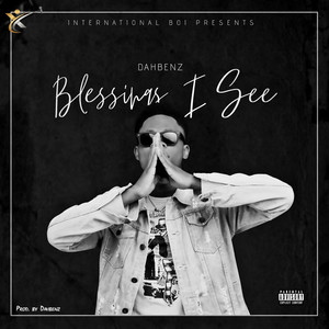 Blessings I See (Explicit)