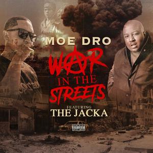 WAR IN THE STREETS (Explicit)