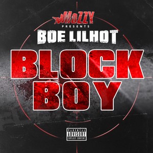 Block Boy (Explicit)