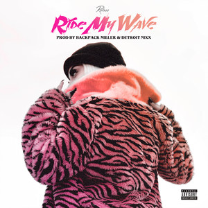 Ride My Wave (Explicit)