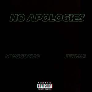 No Apologies (Explicit)