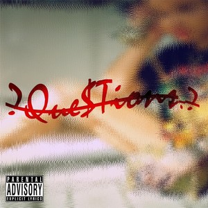 Question? (feat. Ricky T3 Taylor & Ebay) [Explicit]