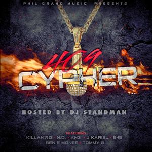 409 Cypher (feat. Killah Ro, N.O., KN3, E45, J Kariel, Ben E Monee, Tommy G & DJ StandMan) [Explicit]