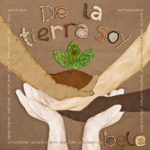 De la Tierra Soy