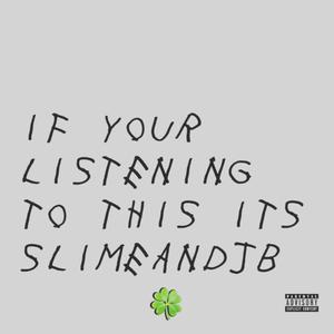 SLIMEANDJB (Explicit)