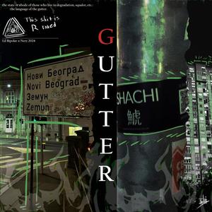 Gutter (feat. Nerz) [Explicit]