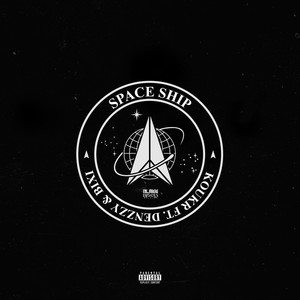 Spaceship (Explicit)