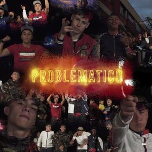 Problematico (feat. MM La Diferencia, Chico Yuli, Facksiniel & Axel Money) [Explicit]