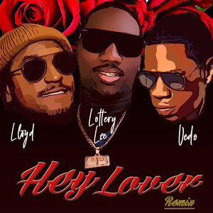 Hey Lover (Remix|Explicit)