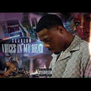 Voices In My Head (Explicit)